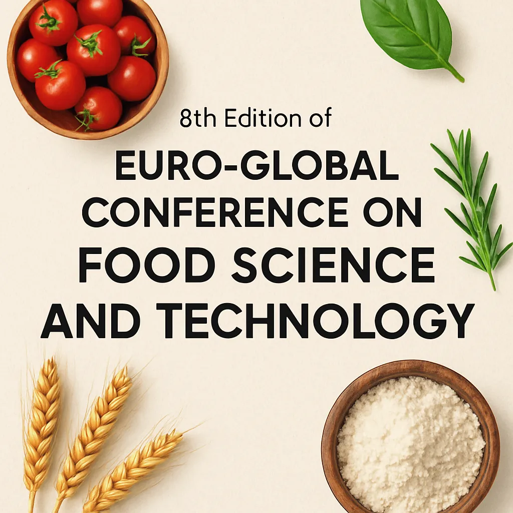 8th Edition of Euro-Global Conference on Food Science | RB Conferences ...