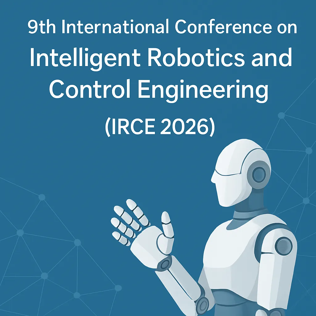 9th International Conference on Intelligent Robotics | RB Conferences ...